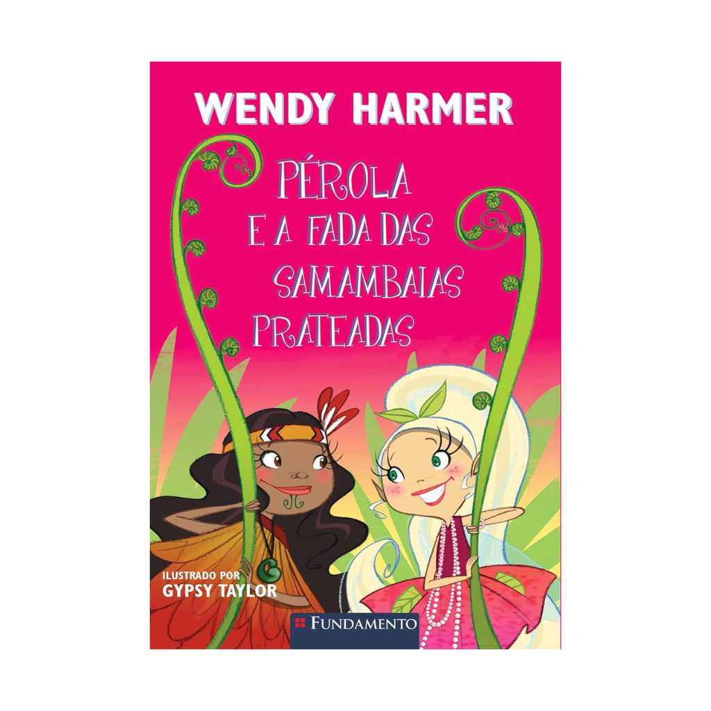 Pérola - Pérola e a Fada das Samambaias Prateadas