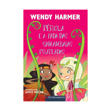 Pérola - Pérola e a Fada das Samambaias Prateadas