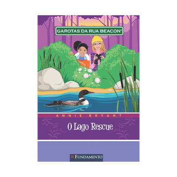 Garotas da Rua Beacon - o Lago Rescue