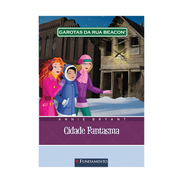 Garotas da Rua Beacon - Cidade Fantasma