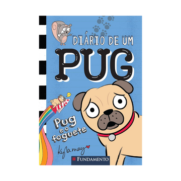 Diário de Um Pug : Pug e o Foguete