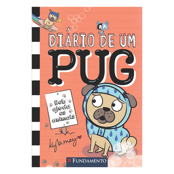 Diário de Um Pug: Bob Ajuda Os Animais