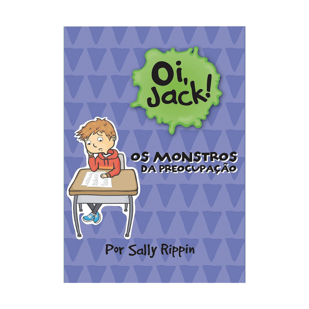 Oi, Jack - Os Monstros da Preocupação