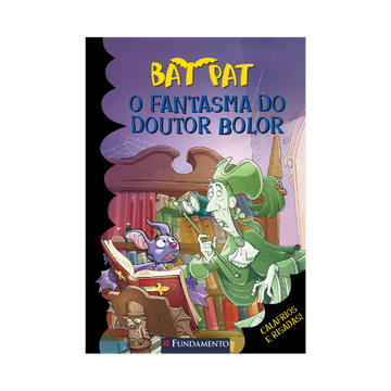 Bat Pat - o Fantasma do Doutor Bolor
