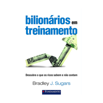 Bilionários em Treinamento