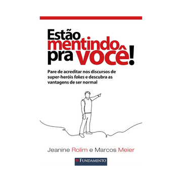 Estão Mentindo Pra Você!