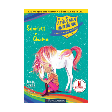 Academia Unicórnio 02: Scarlett e Chama