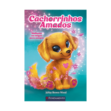 Cachorrinhos Amados 01: Melhores Au-migos para Sempre