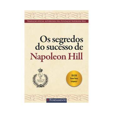 Os Segredos do Sucesso de Napoleon Hill