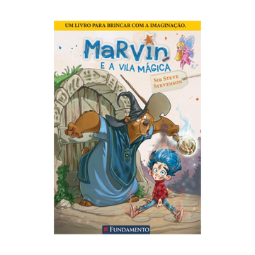 Marvin e a Vila Mágica - Livro 1