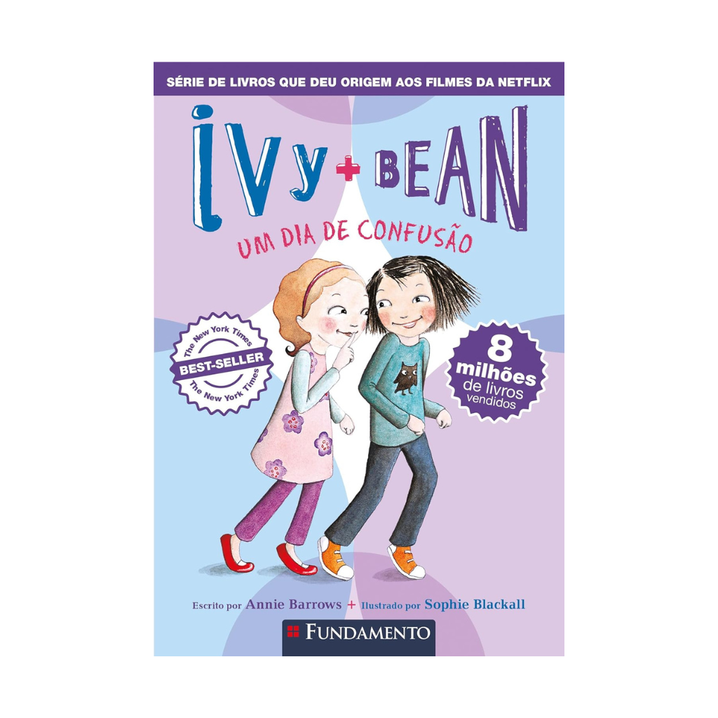 Ivy + Bean 04 - Um Dia de Confusão