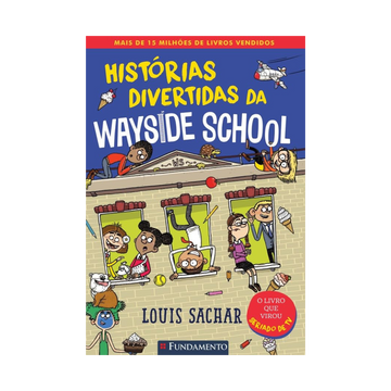 Wayside School 1 - Histórias Divertidas da Wayside School