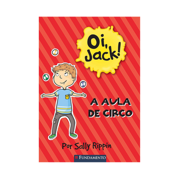 Oi, Jack - a Aula de Circo