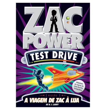 Zac Power Test Drive - a Viagem de Zac À Lua