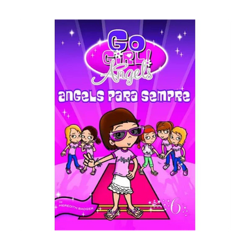 Go Girls Angels - Angels para Sempre