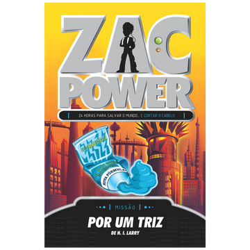 Zac Power - por Um Triz