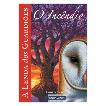 A Lenda dos Guardiões 06 - o Incêndio