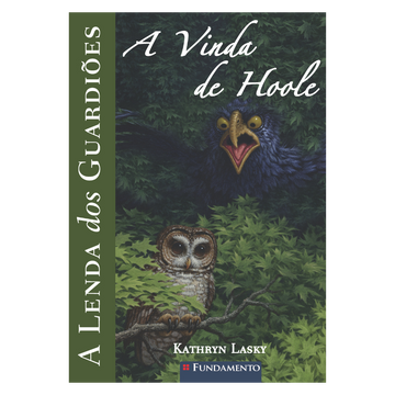 A Lenda dos Guardiões 10 - a Vinda de Hoole