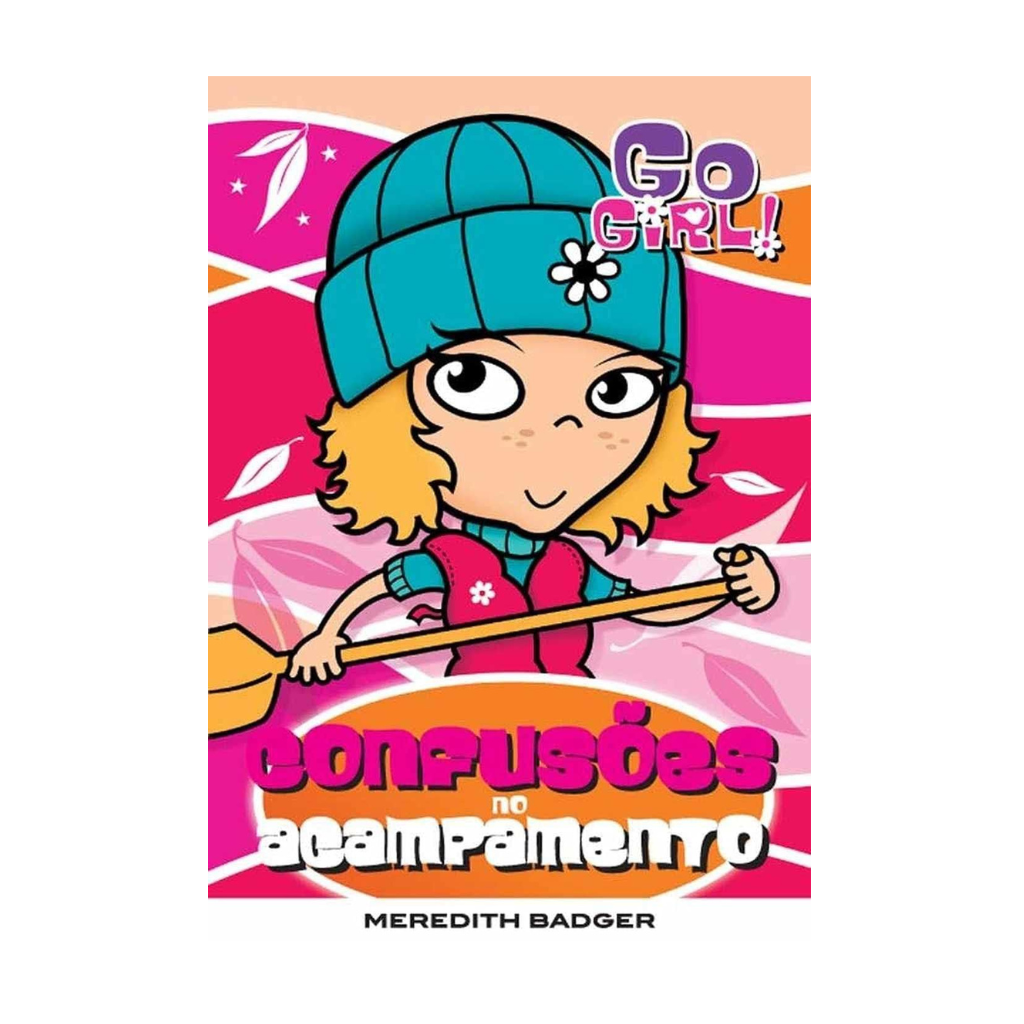 Go Girl - Confusões no Acampamento