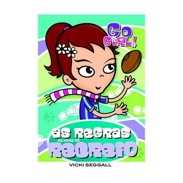 Go Girl - As Regras da Hora do Recreio