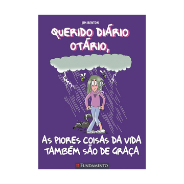 Querido Diário Otário - As Piores Coisas da Vida Também São de Graça