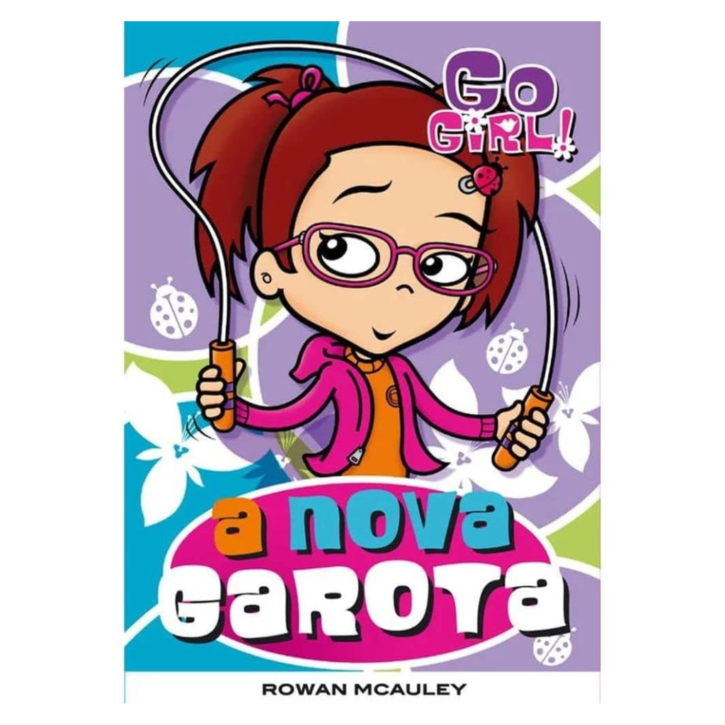 Go Girl - A Nova Garota