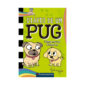Diário de Um Pug: Uma Nova Filhote