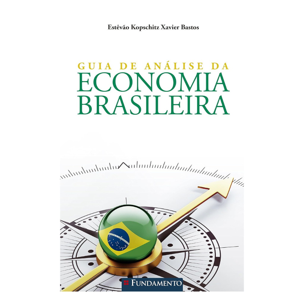 Guia de Análise da Economia Brasileira