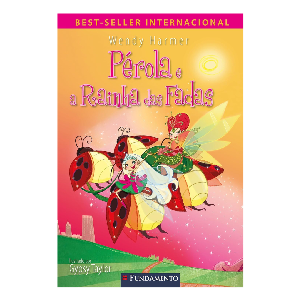 Pérola - Pérola e a Rainha das Fadas - 2ª Edição