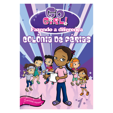 Go Girl Fazendo a Diferença - Colônia de Férias