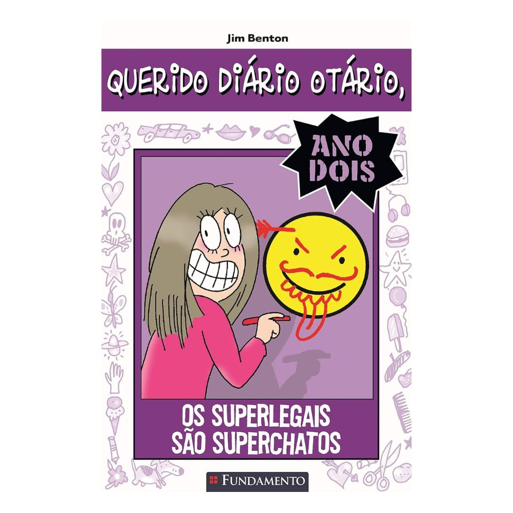 Querido Diário Otário Ano 2 - Os Superlegais São Superchatos