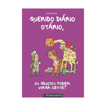 Querido Diário Otário - Os Adultos Podem Virar Gente?