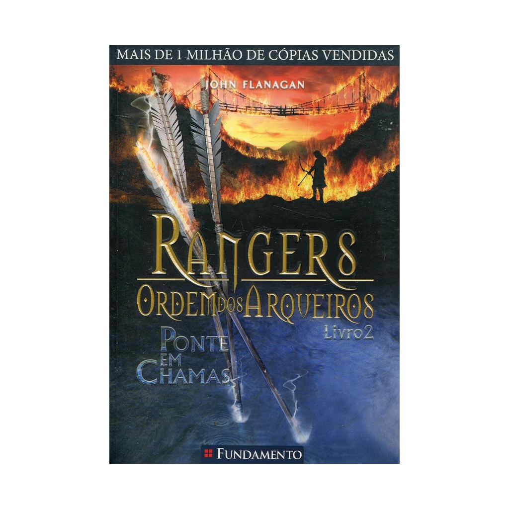 Rangers Ordem dos Arqueiros 02 - Ponte em Chamas
