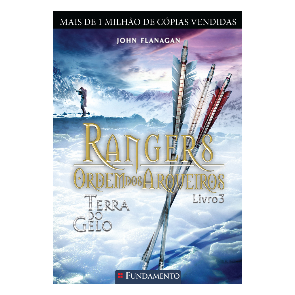 Rangers Ordem dos Arqueiros 03 - Terra do Gelo