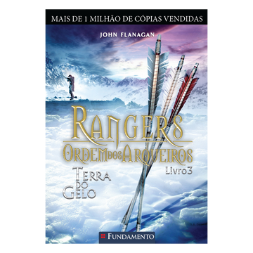 Rangers Ordem dos Arqueiros 03 - Terra do Gelo