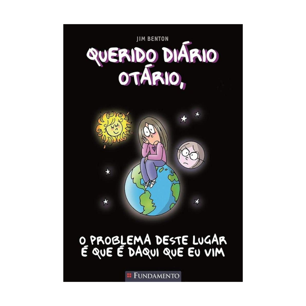 Querido Diário Otário - o Problema Deste Lugar é que é Daqui que eu Vim