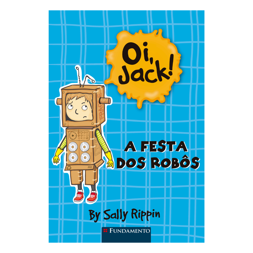 Oi, Jack! - a Festa dos Robôs