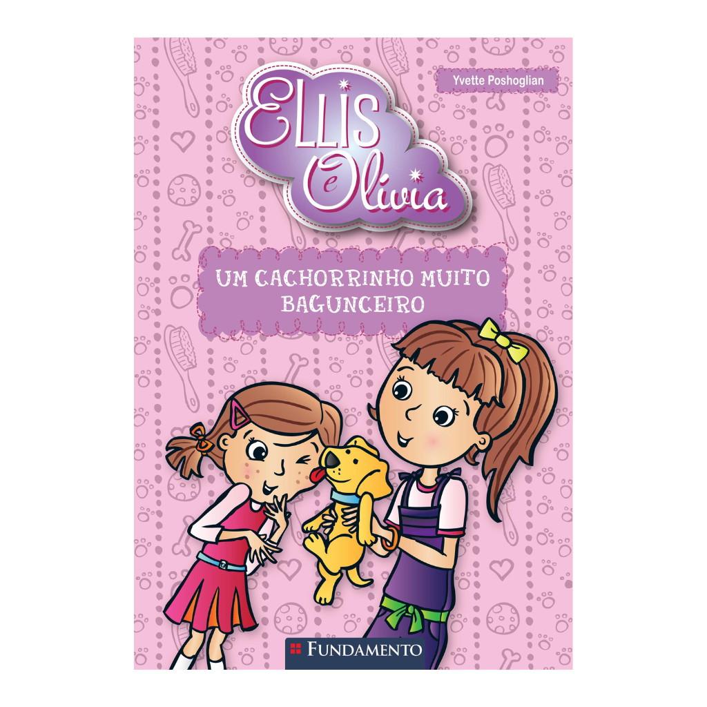 Ellis e Olivia - Um Cachorrinho Muito Bagunceiro