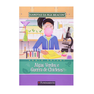 Garotas da Rua Beacon - Algas Verdes e Guerra de Chicletes