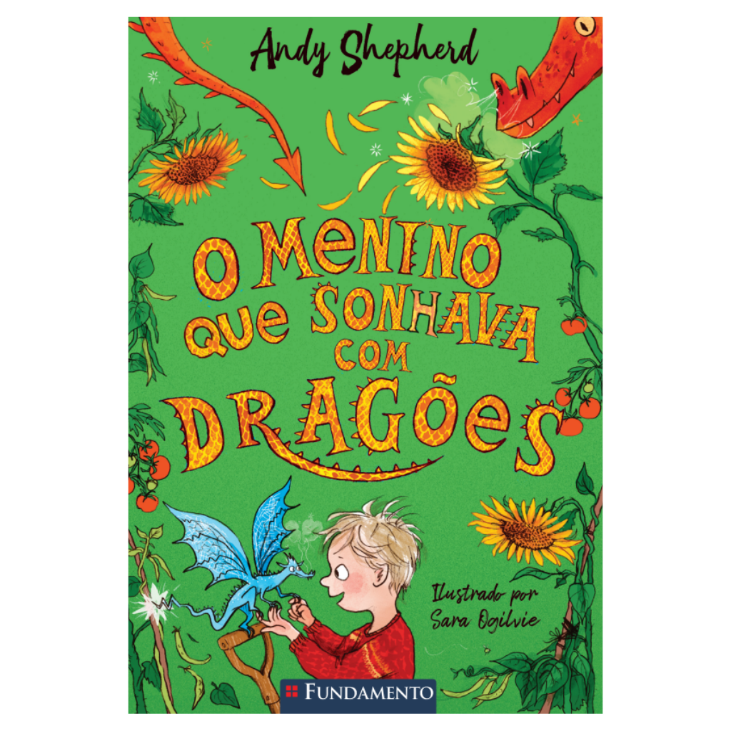 O Menino Que Sonhava com Dragões - Série o Menino Que Criava Dragões, Vol 4