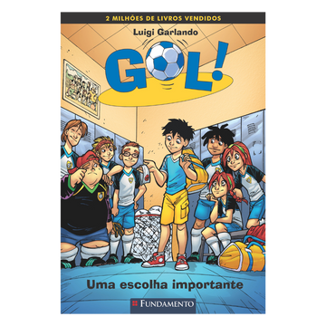Gol 7 - Uma Escolha Importante