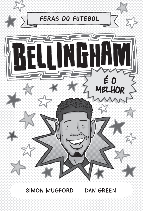 Feras do Futebol: Bellingham
