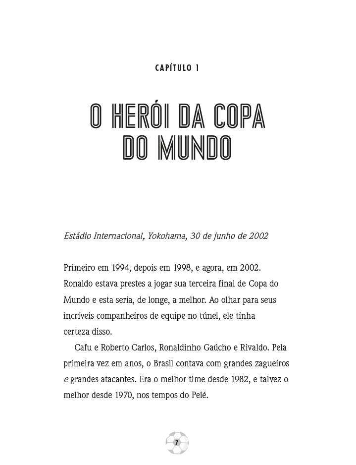 Kit Heróis do Futebol Brasileiro - 4 Livros (Pelé + Ronaldo + Vini Jr + Neymar)