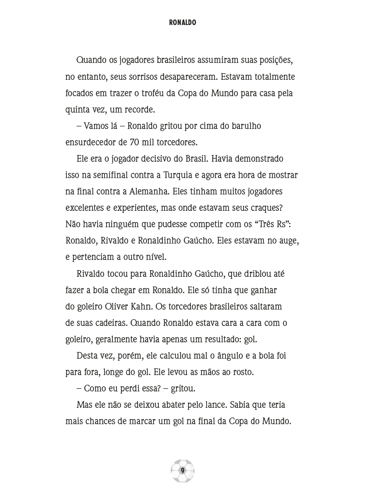 Kit Heróis do Futebol Brasileiro - 4 Livros (Pelé + Ronaldo + Vini Jr + Neymar)