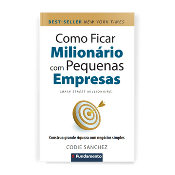 Como Ficar Milionario com Pequenas Empresas - Editora Fundamento livro_infantil