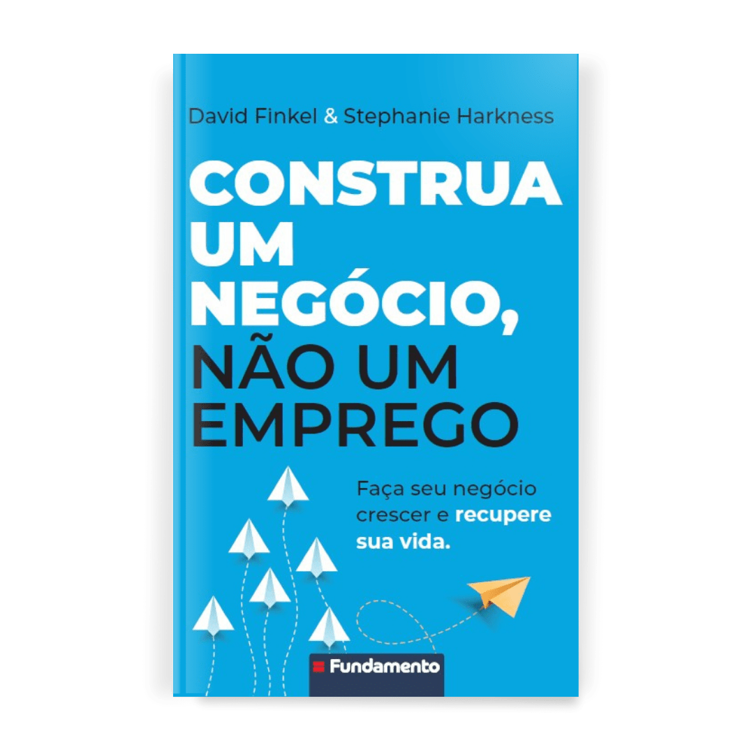 Construa Um Negócio, Não Um Emprego - Editora Fundamento livro_infantil