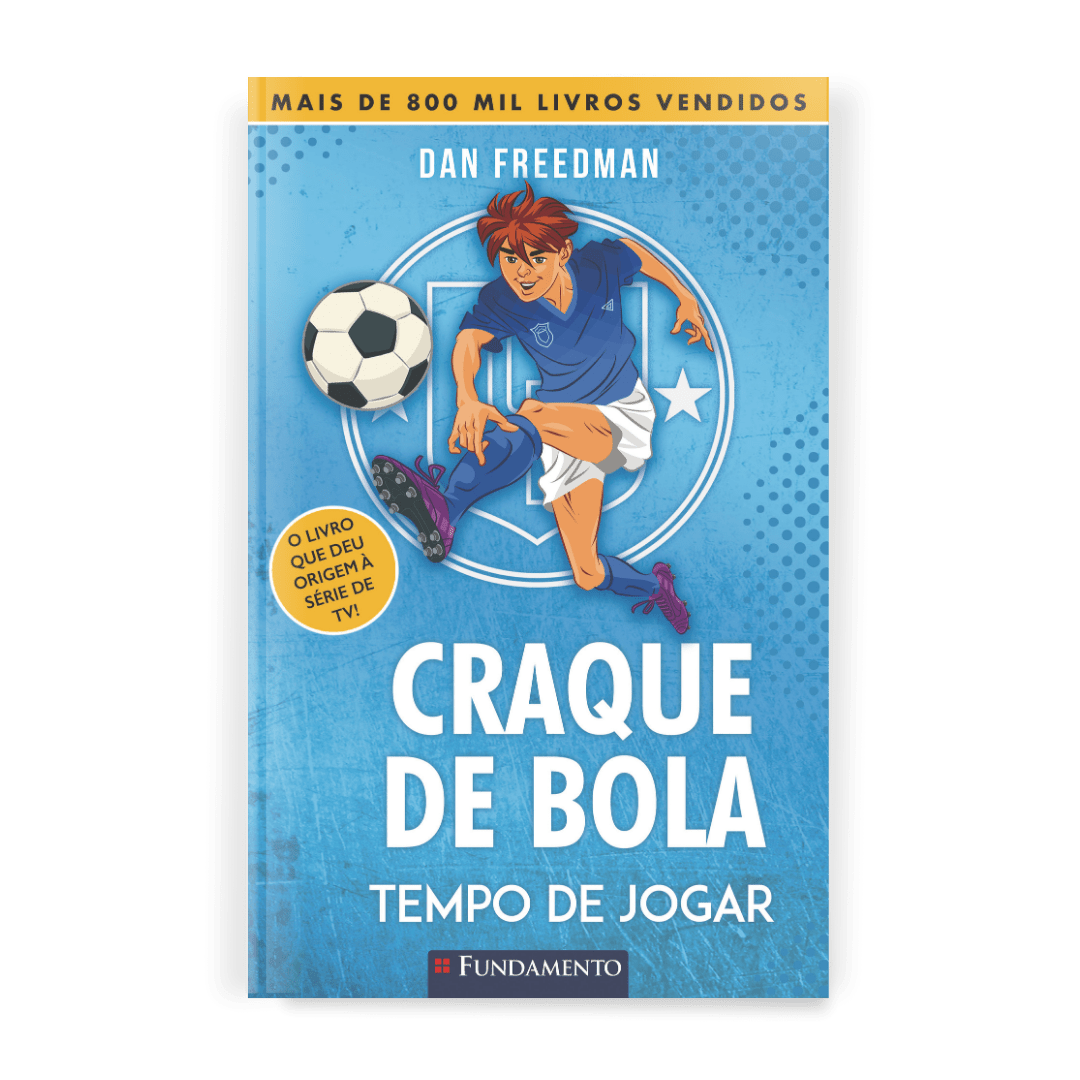 Craque de Bola 01 - Tempo de Jogar - Editora Fundamento livro_infantil