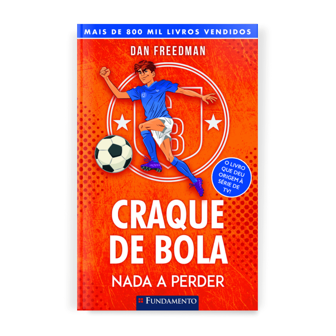 Craque de Bola - Nada a Perder - Editora Fundamento livro_infantil