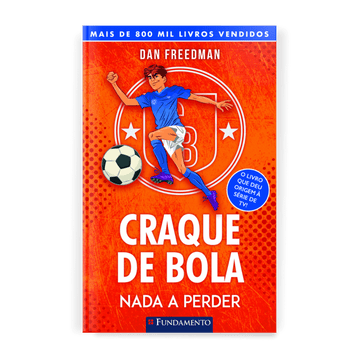 Craque de Bola - Nada a Perder - Editora Fundamento livro_infantil