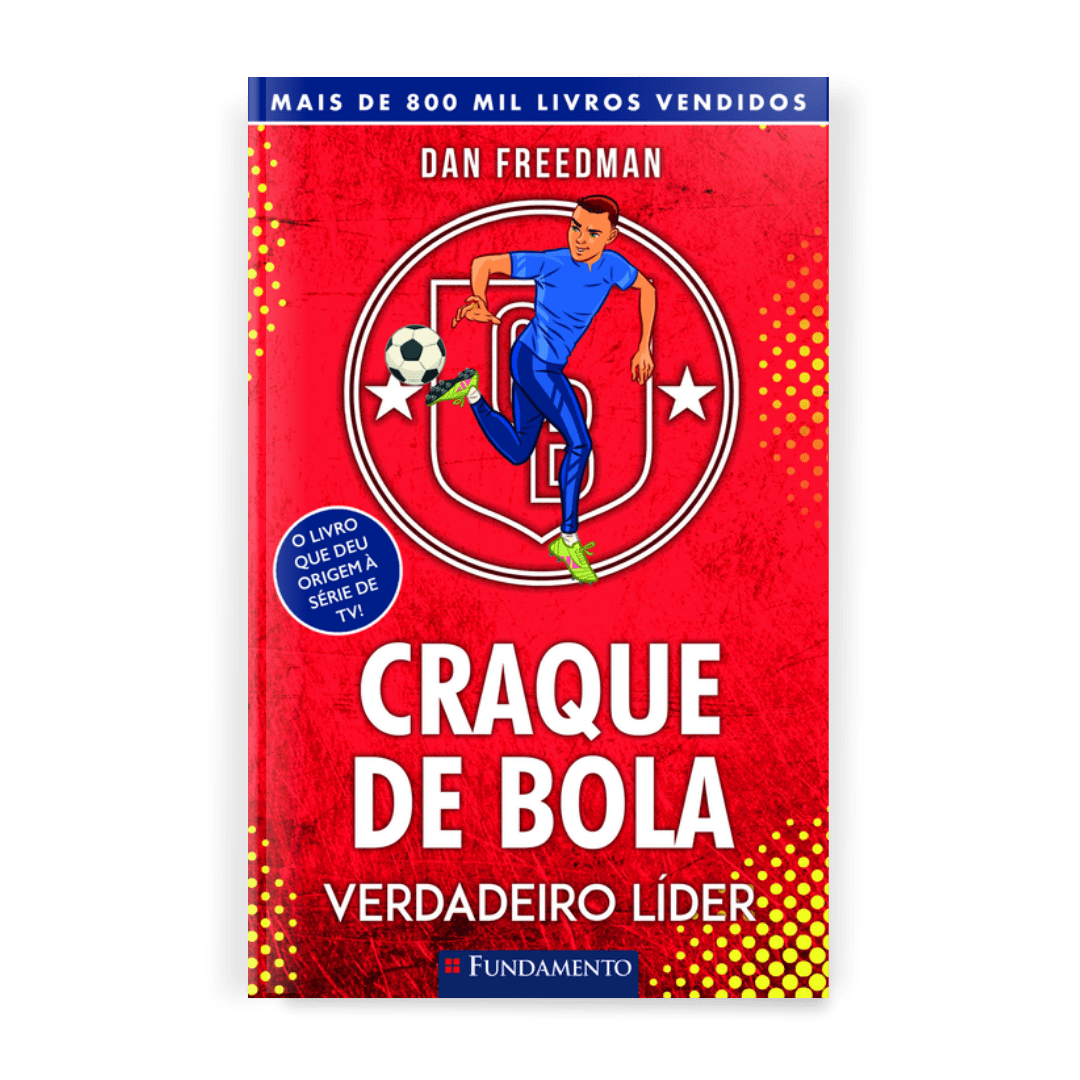 Craque de Bola - Verdadeiro Líder - Editora Fundamento livro_infantil